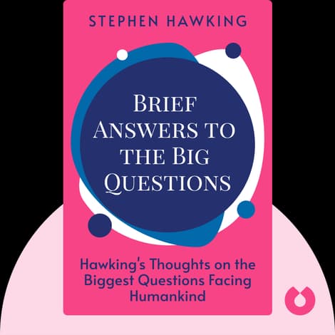 Brief Answers to the Big Questions